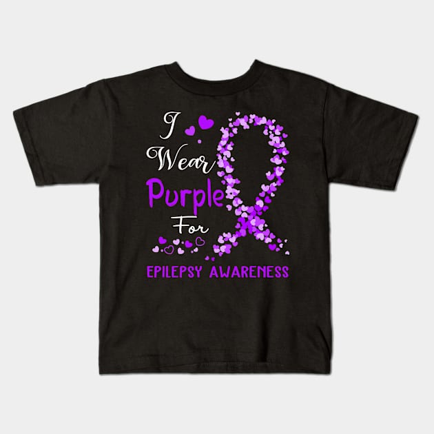 I Wear Purple For Epilepsy Awareness Support Epilepsy Warrior Gifts Kids T-Shirt by ThePassion99